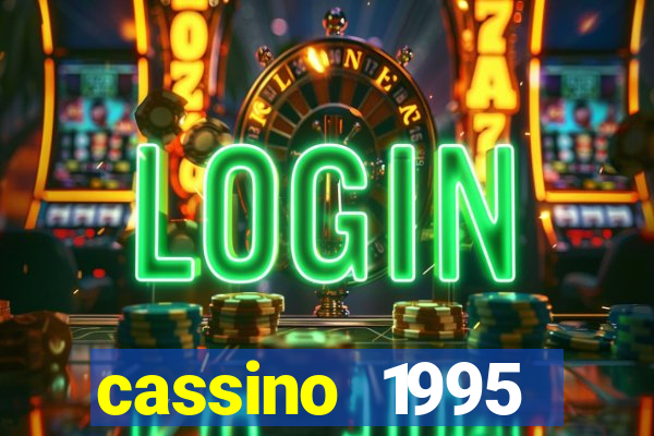 cassino 1995 dublado online